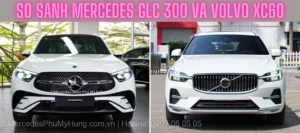 So-sánh-Mercedes-GLC-300-và-Volvo-XC60