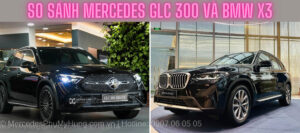 So sánh Mercedes GLC 300 và BMW X3 Đẳng Cấp và Hoàn Hảo