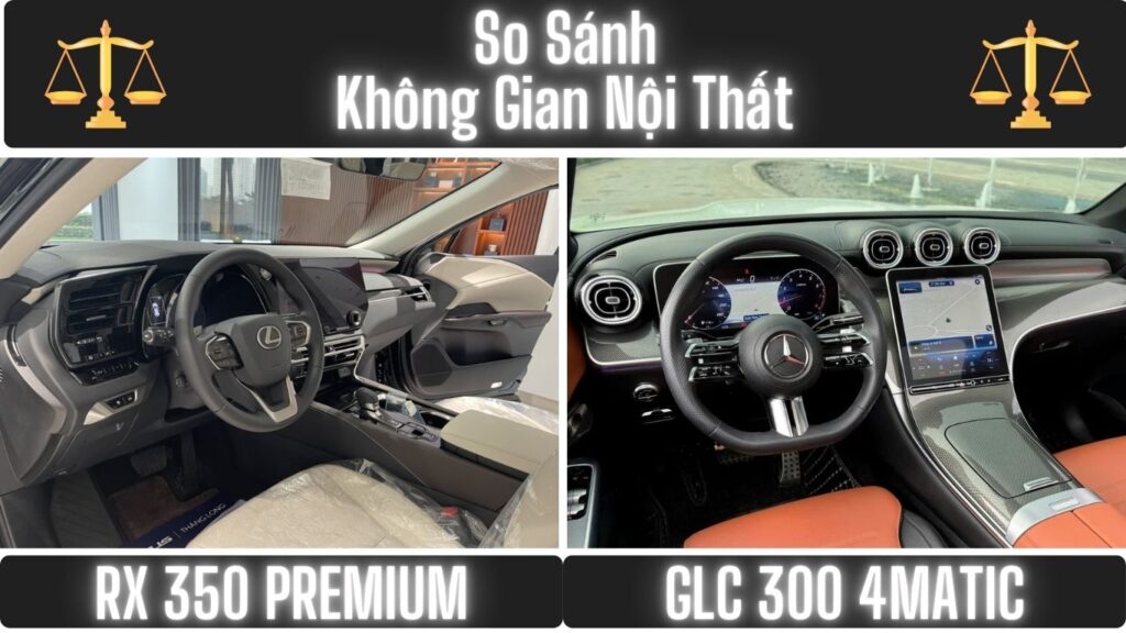 So Sánh Nội Thất Lexus RX 350 và Mercedes GLC 300