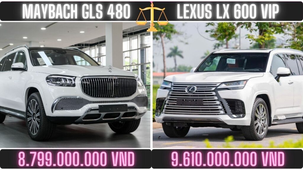 So Sánh Giá Bán Maybach GLS 480 và Lexus LX 600