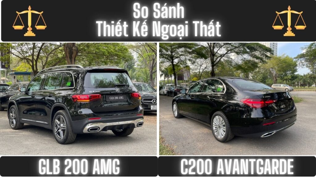 So Sánh Ngoại Thất Mercedes GLB 200 và Mercedes C200