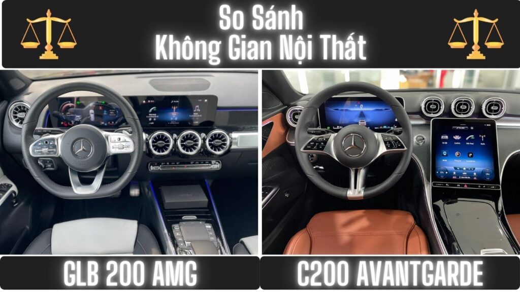 So Sánh Nội Thất Mercedes GLB 200 và Mercedes C200