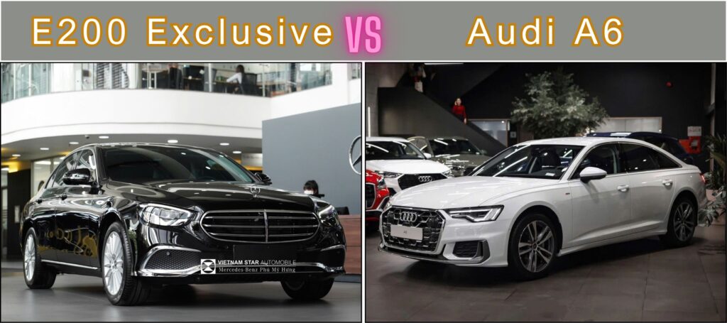 So sánh Mercedes E200 và Audi A6: Lựa chọn xe sang cỡ trung nào tối ưu trong tầm giá 2,3 tỷ đồng? So Sánh Mercedes E200 Và Audi A6