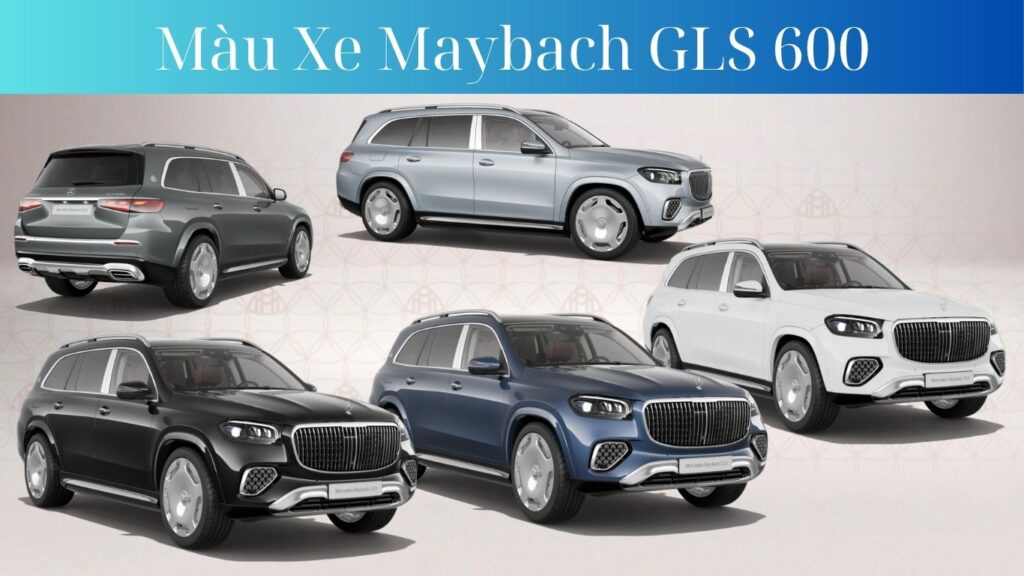 Màu Xe Mercedes-Maybach GLS 600 4Matic