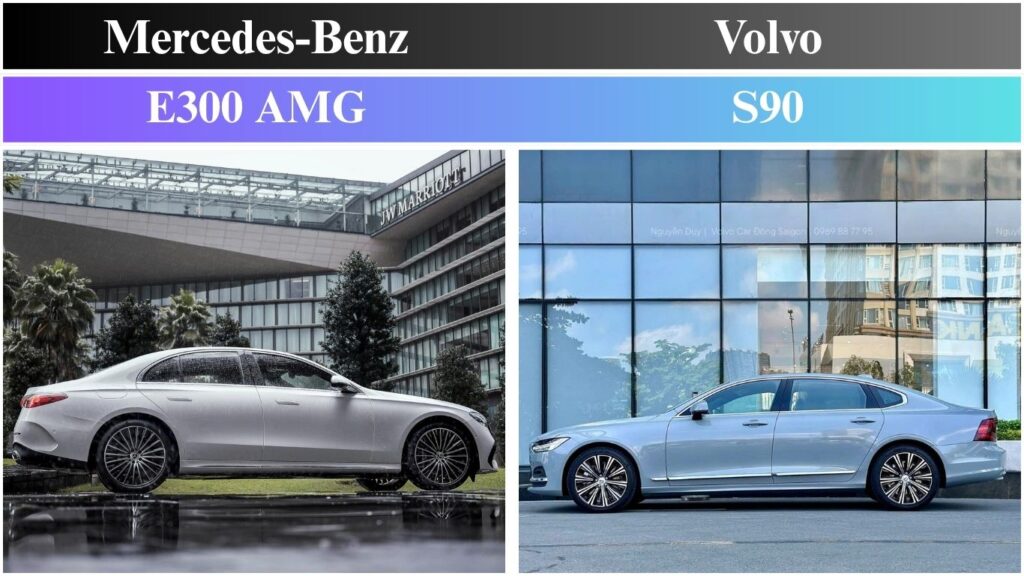 So Sánh Mercedes E300 AMG và Volvo S90 2025: Lựa Chọn Giữa Hiệu Suất và An Toàn Giới Thiệu Tổng Quan Mercedes E300 AMG và Volvo S90